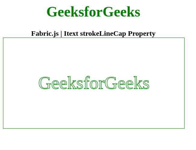 Fabric Js Itext Strokelinecap属性用法及代码示例 纯净天空