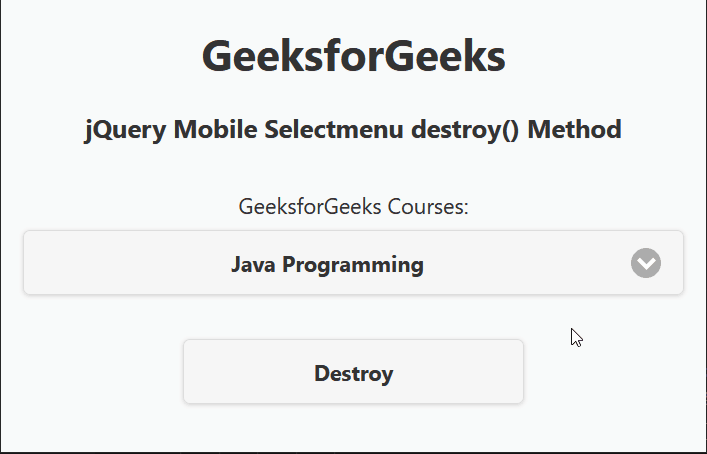 Mobile Selectmenu destroy() Method