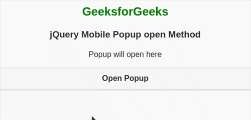 jQuery Mobile Popup open() Method