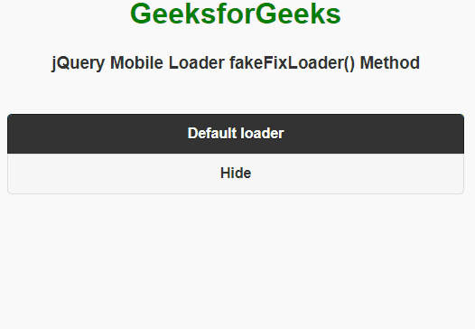 jQuery Mobile Loader fakeFixLoader() Method