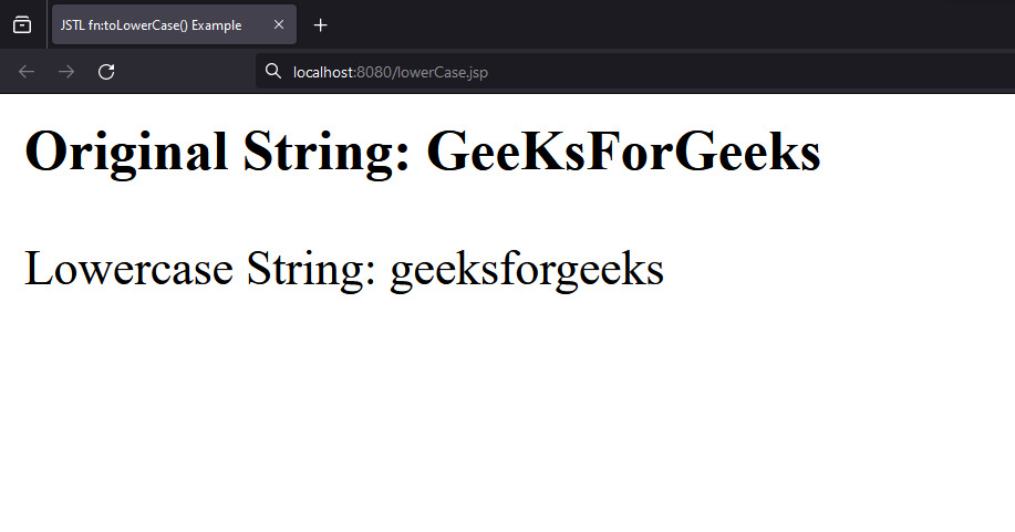 Output Screen of the JSTL fn:toLowerCase() Function(Example 2)