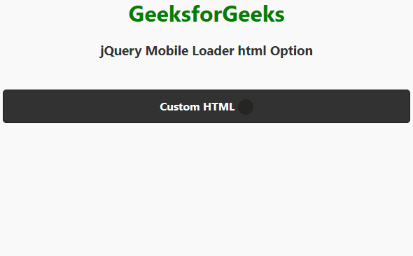 jQuery Mobile Loader html Option
