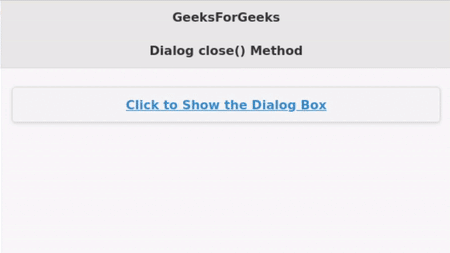 Dialog Close() Method